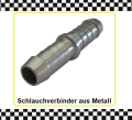 Schlauchverbinder Metall  für Schlauch 6-7 mm