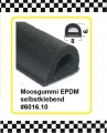 5m Moosgummiprofil selbstklebend € 2,80/m