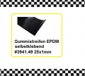 10m Gummistreifen EPDM selbstklebend 25x1mm € 1,55/m